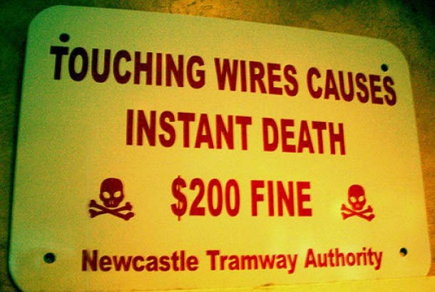 Touching Wires, Get Killed, Pay Fine!
